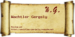Wachtler Gergely névjegykártya